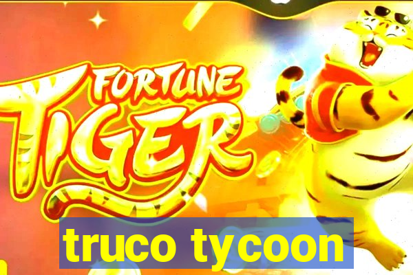 truco tycoon